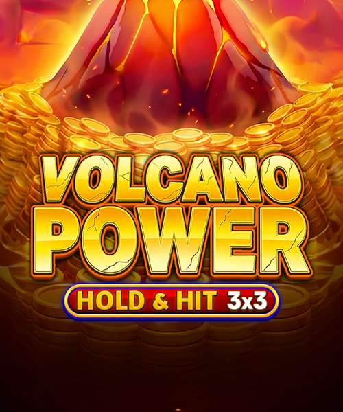 Volcano Power Hold & Hit